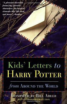 Kids' Letters to Harry Potter: From Around the World