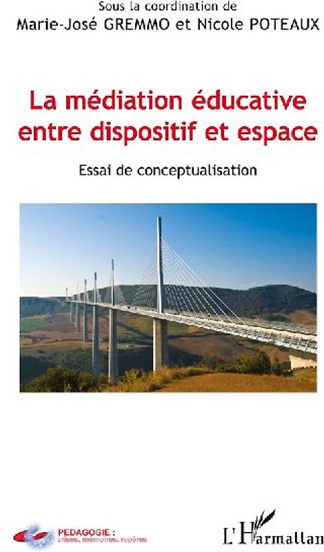 La médiation éducative entre dispositif et espace