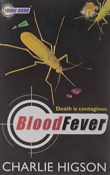 Young Bond 02. Blood Fever: A James Bond Adventure