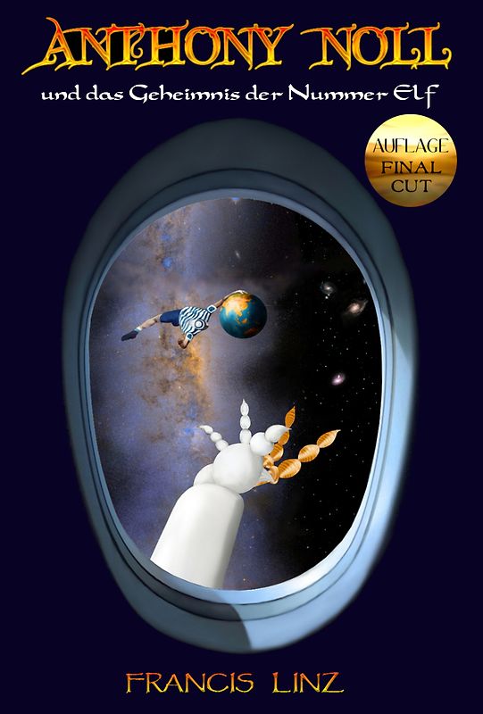Anthony Noll / Anthony Noll und das Geheimnis der Nummer Elf (Final Cut)
