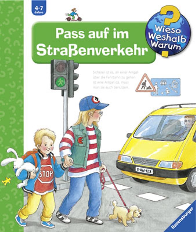 Wieso? Weshalb? Warum? Kernreihe, Band 5 - Pass auf im Straßenverkehr