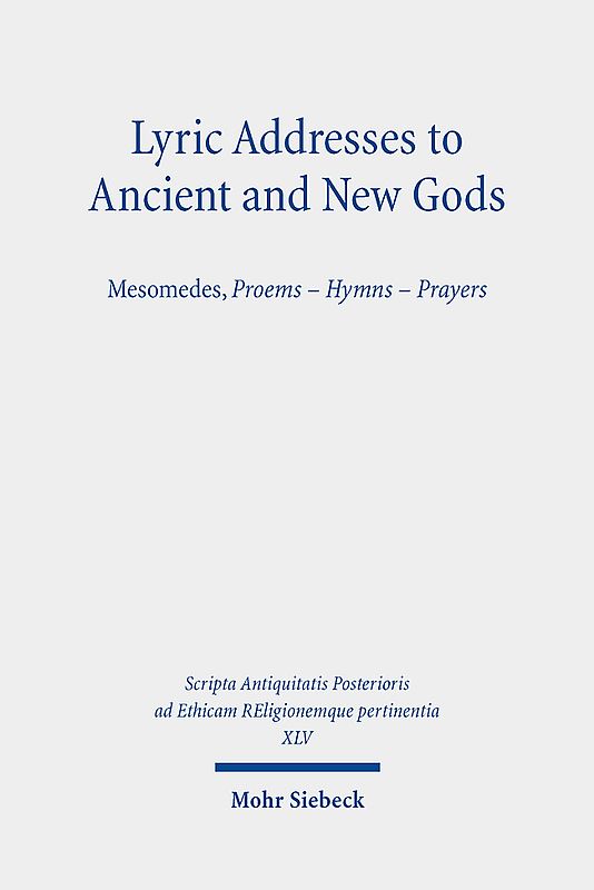 Lyric Addresses to Ancient and New Gods