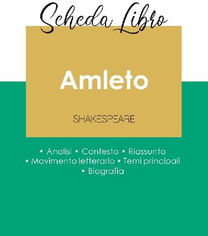 Scheda libro Amleto di Shakespeare (analisi letteraria di riferimento e riassunto completo)