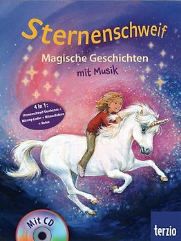 Sternenschweif - Magische Geschichten - mit Musik. 3 in 1: Sternenschweif-Geschichte + Mitsing-Lieder-CD + Noten