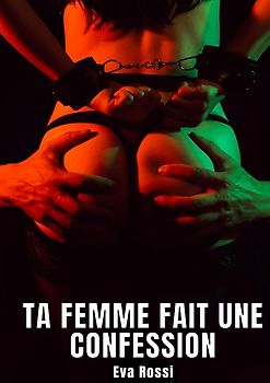 Ta femme fait une confession