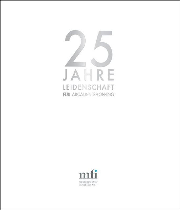 25 Jahre Leidenschaft für Arcaden Shopping