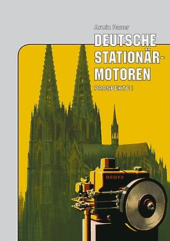 Deutsche Stationär-Motoren Prospekte I