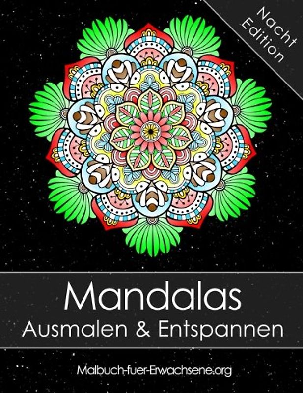 Mandala Malbuch für Erwachsene: Mandalas auf schwarzem Hintergrund Ausmalen und Entspannen (Stressabbau) + BONUS 60 kostenlose Malvorlagen zum Ausmalen (PDF zum Ausdrucken)