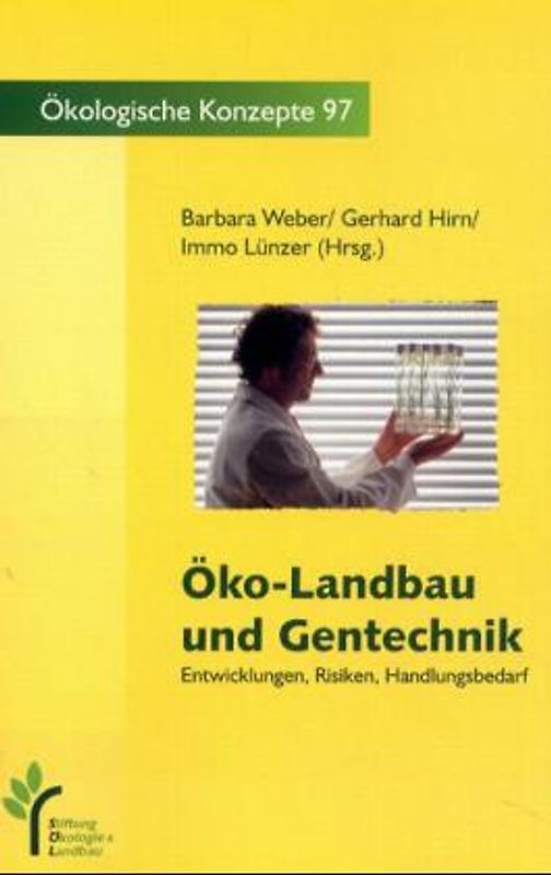 Öko-Landbau und Gentechnik
