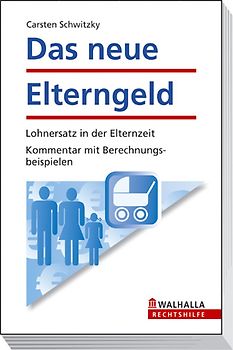 Das neue Elterngeld
