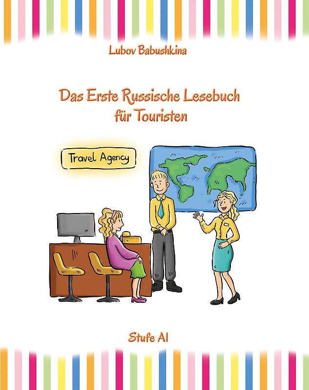 Russisch Leicht: Das Erste Russische Lesebuch für Touristen