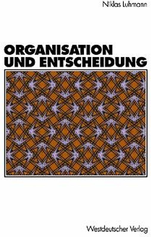 Organisation und Entscheidung