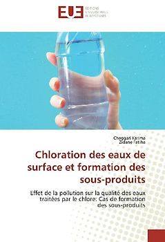 Chloration des eaux de surface et formation des sous-produits