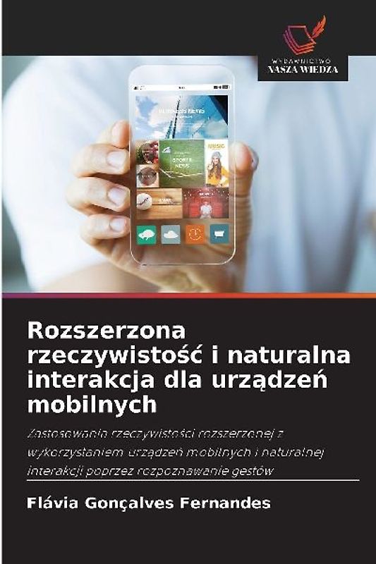 Rozszerzona rzeczywisto¿¿ i naturalna interakcja dla urz¿dze¿ mobilnych