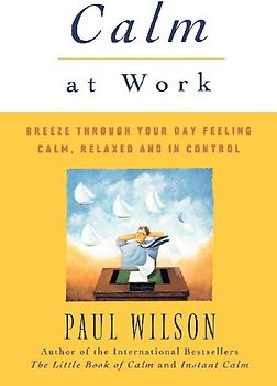 Calm at Work