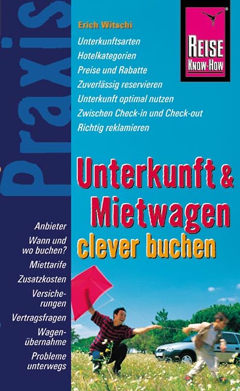 Reise Know-How Praxis: Unterkunft und Mietwagen clever buchen