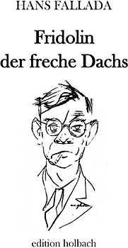 Fridolin der freche Dachs