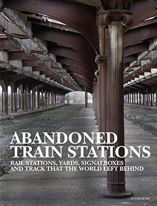 Abandoned Train Stations