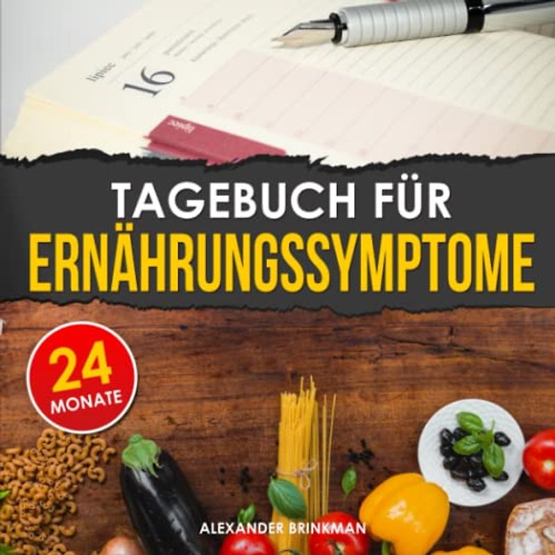 Tagebuch für Ernährungssymptome: Beobachten und Zeichnen Sie 24 Monate einfach auf. Sinnvoll bei Problemen mit der Ernährung und Nahrungsmitteln sowie Magen Darmbeschwerden wie Reizdarm & Gastritis