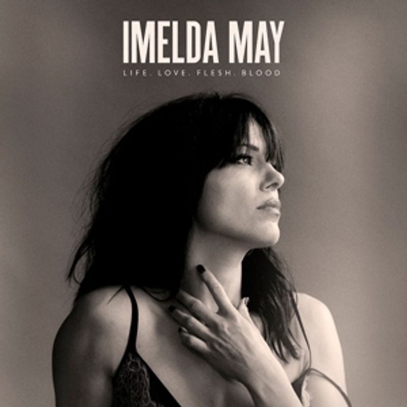 May,Imelda - Life Love Flesh Blood