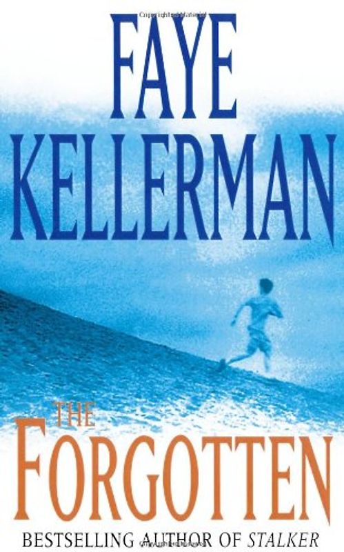 The Forgotten. - Faye Kellerman