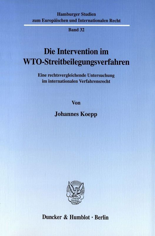 Die Intervention im WTO-Streitbeilegungsverfahren.