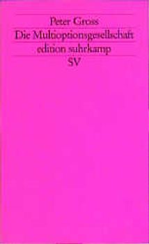 Die Multioptionsgesellschaft