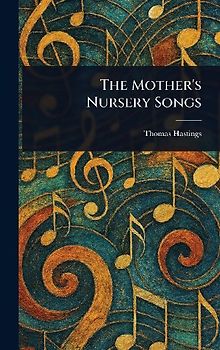 The Mother's Nursery Songs