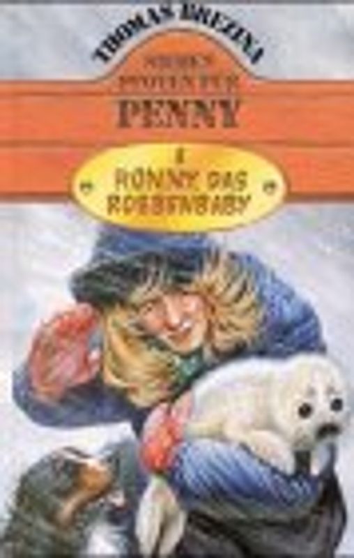 Penny - ein starkes Mädchen  im Einsatz für Tiere / Ronny, das Robbenbaby. Ab 11 Jahren
