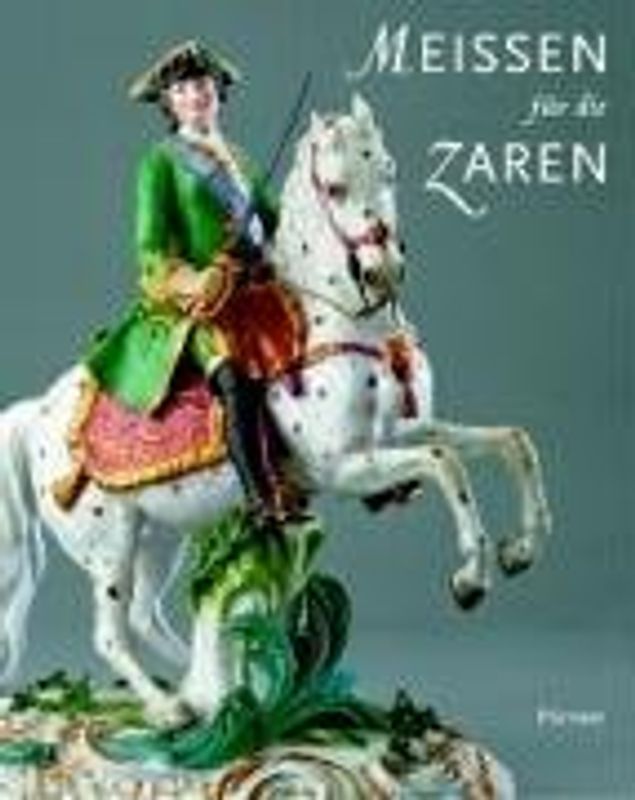 Meißen für die Zaren