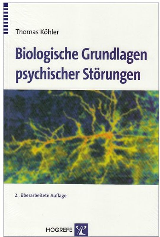Biologische Grundlagen psychischer Störungen