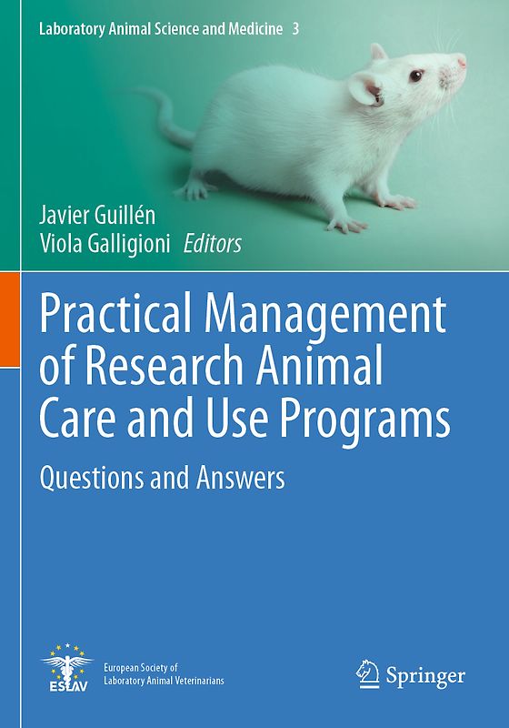 Practical Management of Research Animal Care and Use Programs