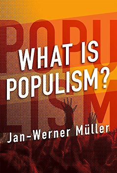 What Is Populism?