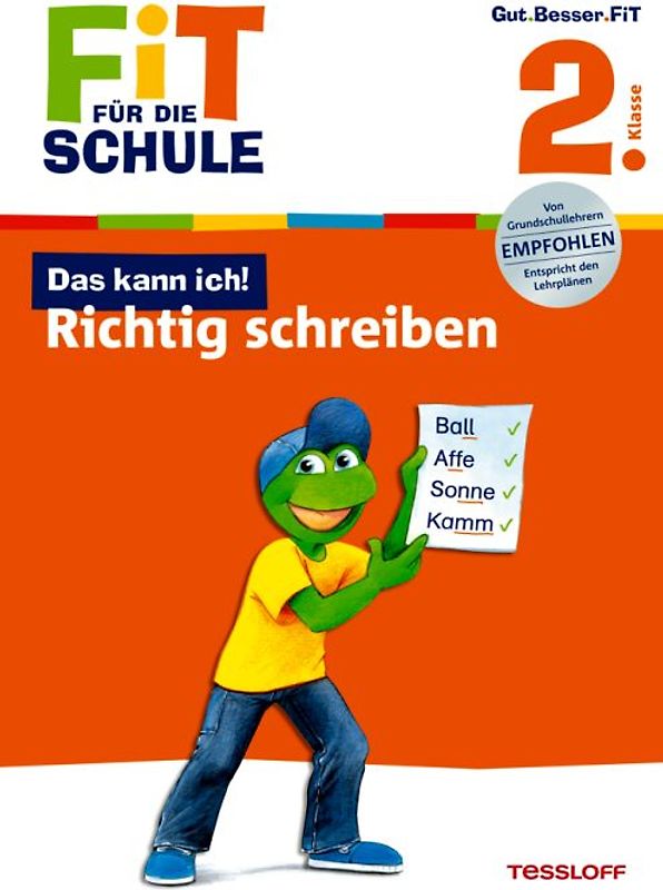 Fit für die Schule. Das kann ich! Richtig schreiben 2. Klasse