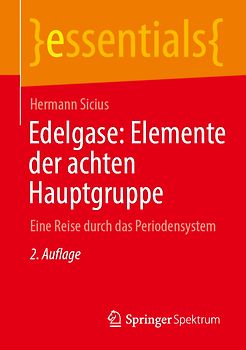 Edelgase: Elemente der achten Hauptgruppe