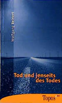 Tod und jenseits des Todes