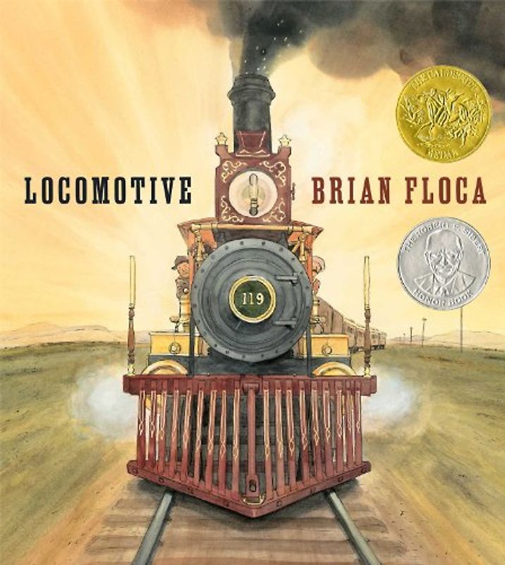 Locomotive (Caldecott Medal Book) - Floca, Brian