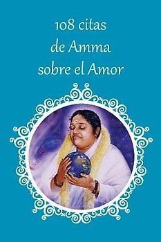 108 citas de Amma sobre el Amor