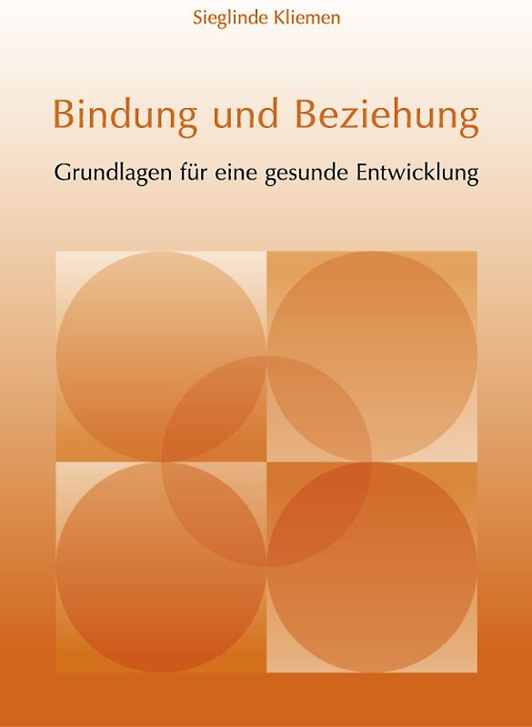 Bindung und Beziehung
