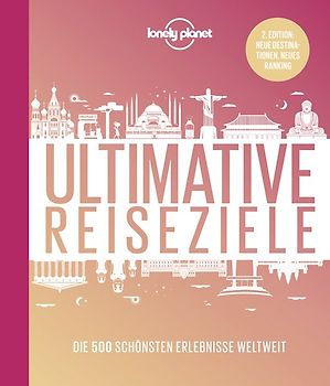 LONELY PLANET Bildband Ultimative Reiseziele