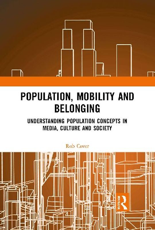 Population, Mobility and Belonging
