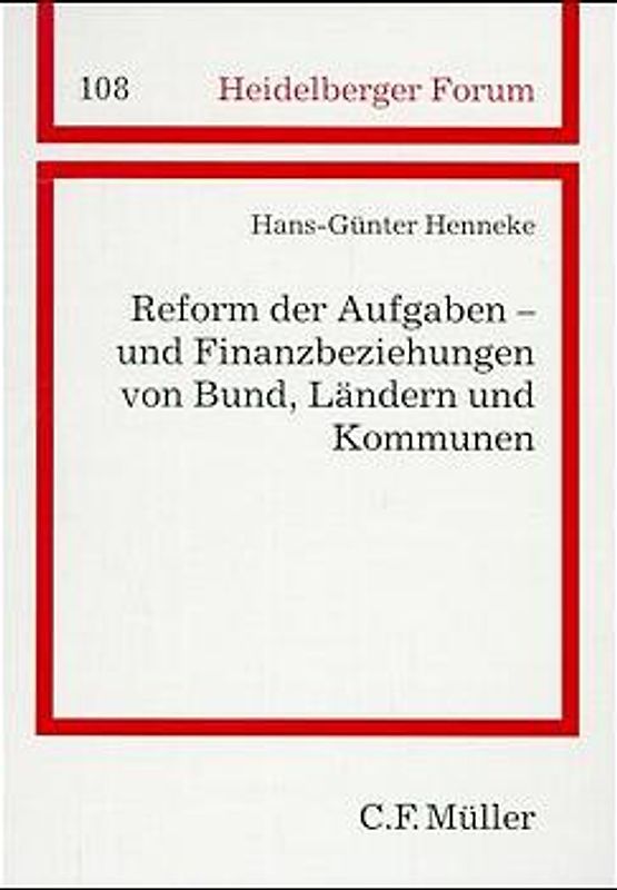 Reform der Aufgaben- und Finanzbeziehungen von Bund, Ländern und Kommunen