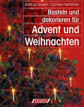 Basteln und dekorieren für Advent und Weihnachten