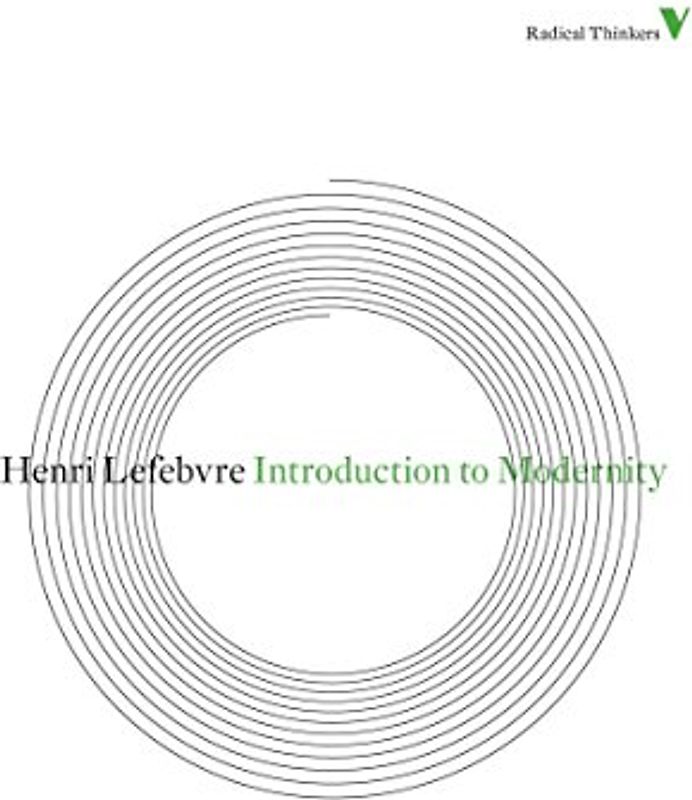 Introduction to Modernity: Twelve Preludes, September 1959-may 1961 (Radical Thinkers)