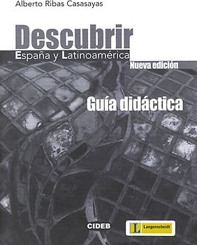 Descubrir España y Latinoamérica - Lehrerhandbuch