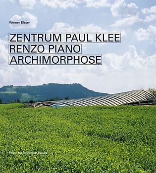 Zentrum Paul Klee Renzo Piano