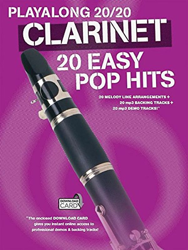 Playalong 20/20 Clarinet: 20 Easy Pop Hits (Buch/Download Card) (Playlong 2020) - Music Sales