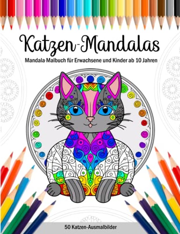 Katzen Mandalas - Mandala Malbuch für Erwachsene und Kinder ab 10 Jahren: 50 Katzen-Ausmalbilder mit Mandalamuster | Tolles Geschenk für Katzenliebhaber