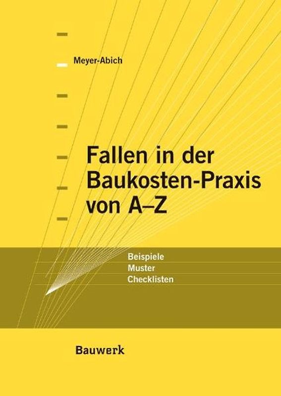 Fallen in der Baukosten-Praxis von A-Z