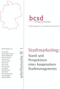 Stadtmarketing - Stand und Perspektiven eines kooperativen Stadtmanagements